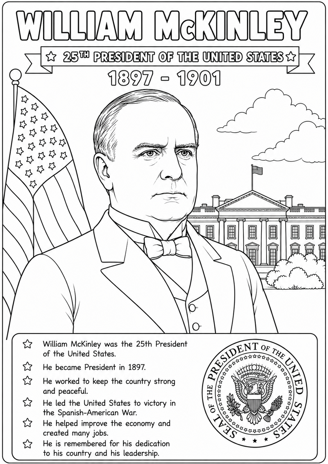 Black and white coloring page featuring a portrait of William McKinley, with the text 'William McKinley 25th President of the United States 1897-1901' at the top, an American flag, the White House, and a box of biographical facts at the bottom.
