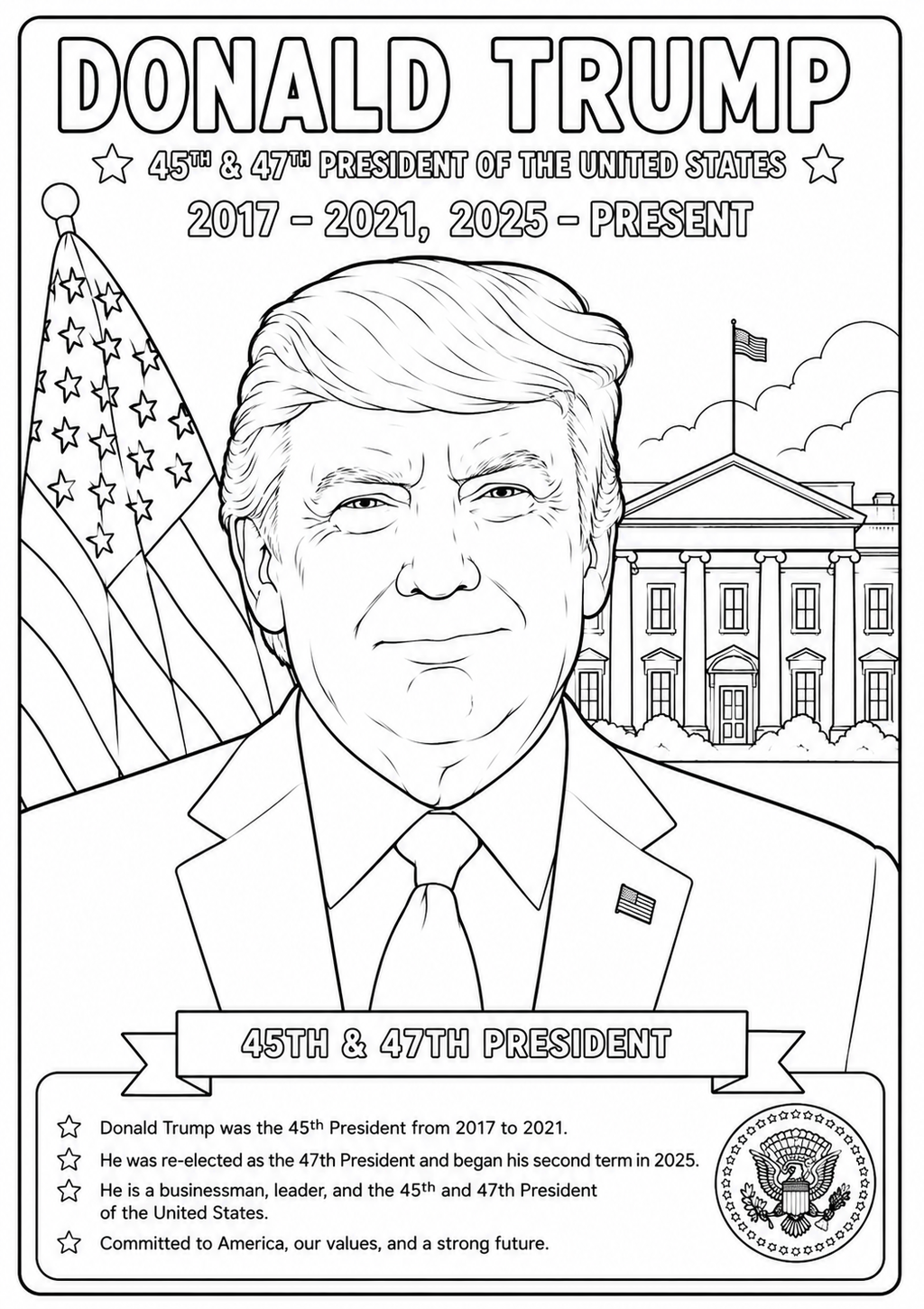 Black and white line art coloring page featuring Donald Trump as the 45th and 47th President of the United States, with the White House, U.S.