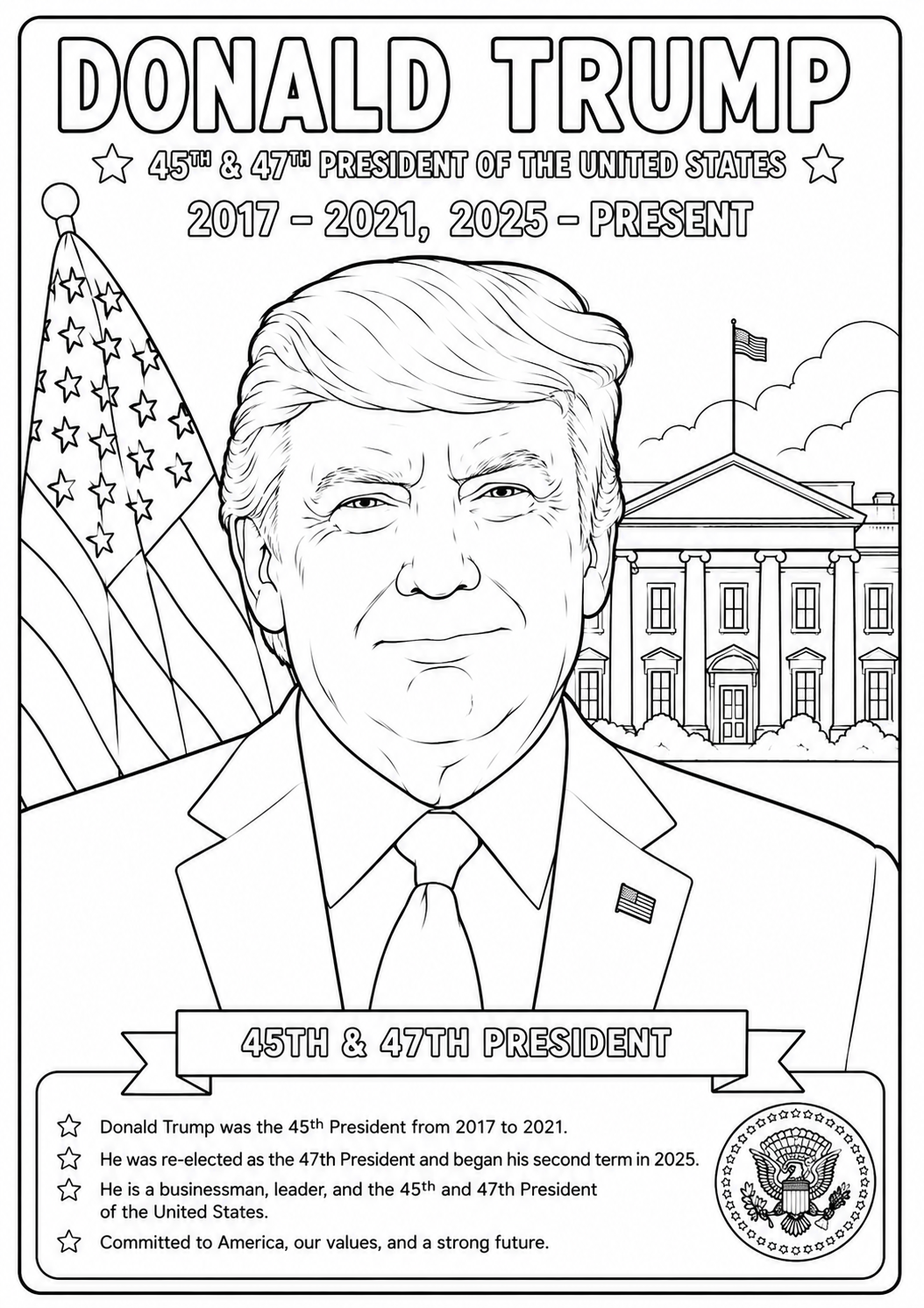 Black and white line art coloring page featuring Donald Trump as the 45th and 47th President of the United States, with the White House, U.S.