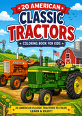 American Classic Tractors - Kids Coloring Book