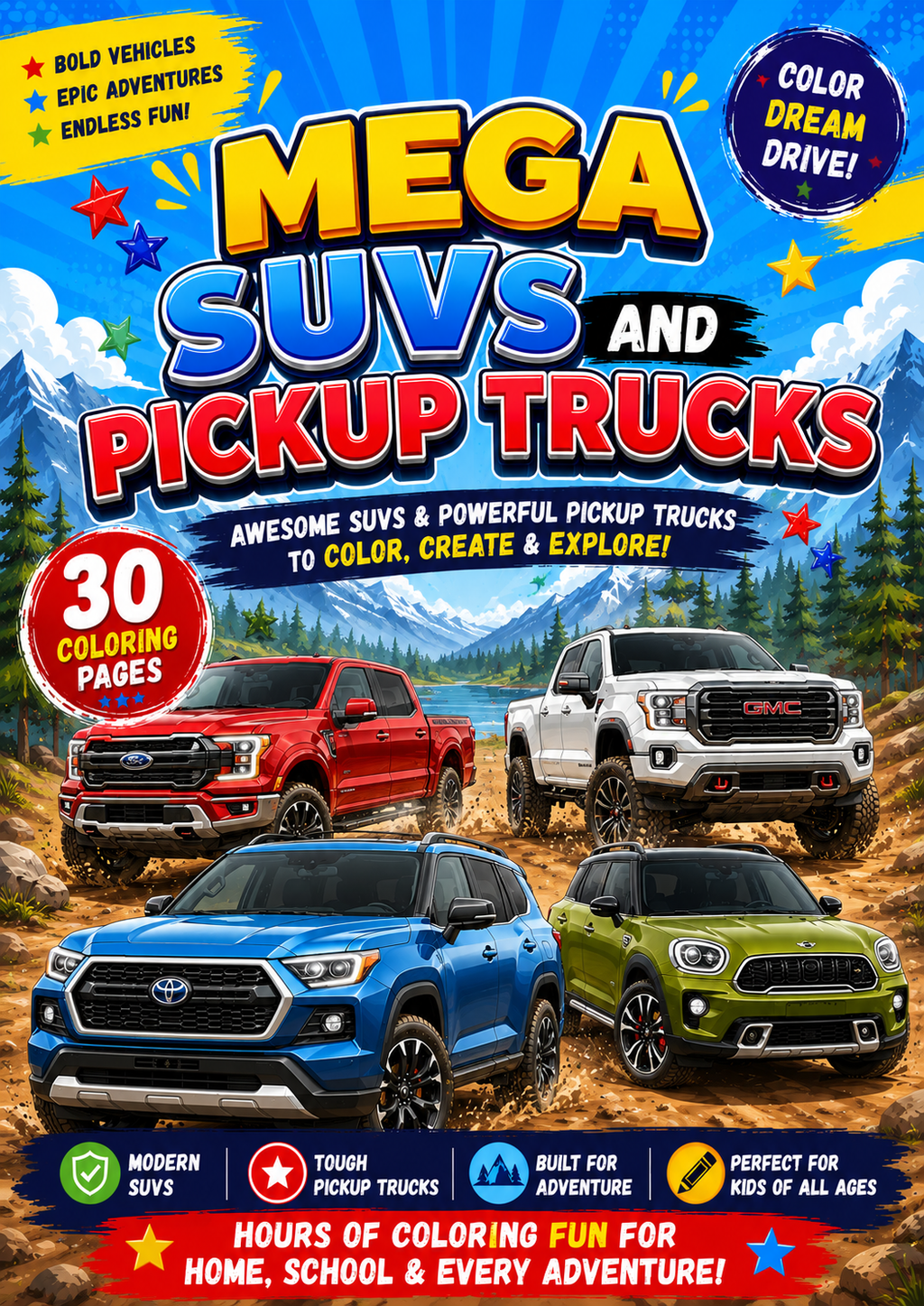 Colorful cover art for a children's coloring book titled 'Mega SUVs and Pickup Trucks' showing four different vehicles on a mountain road with text highlighting 30 coloring pages.