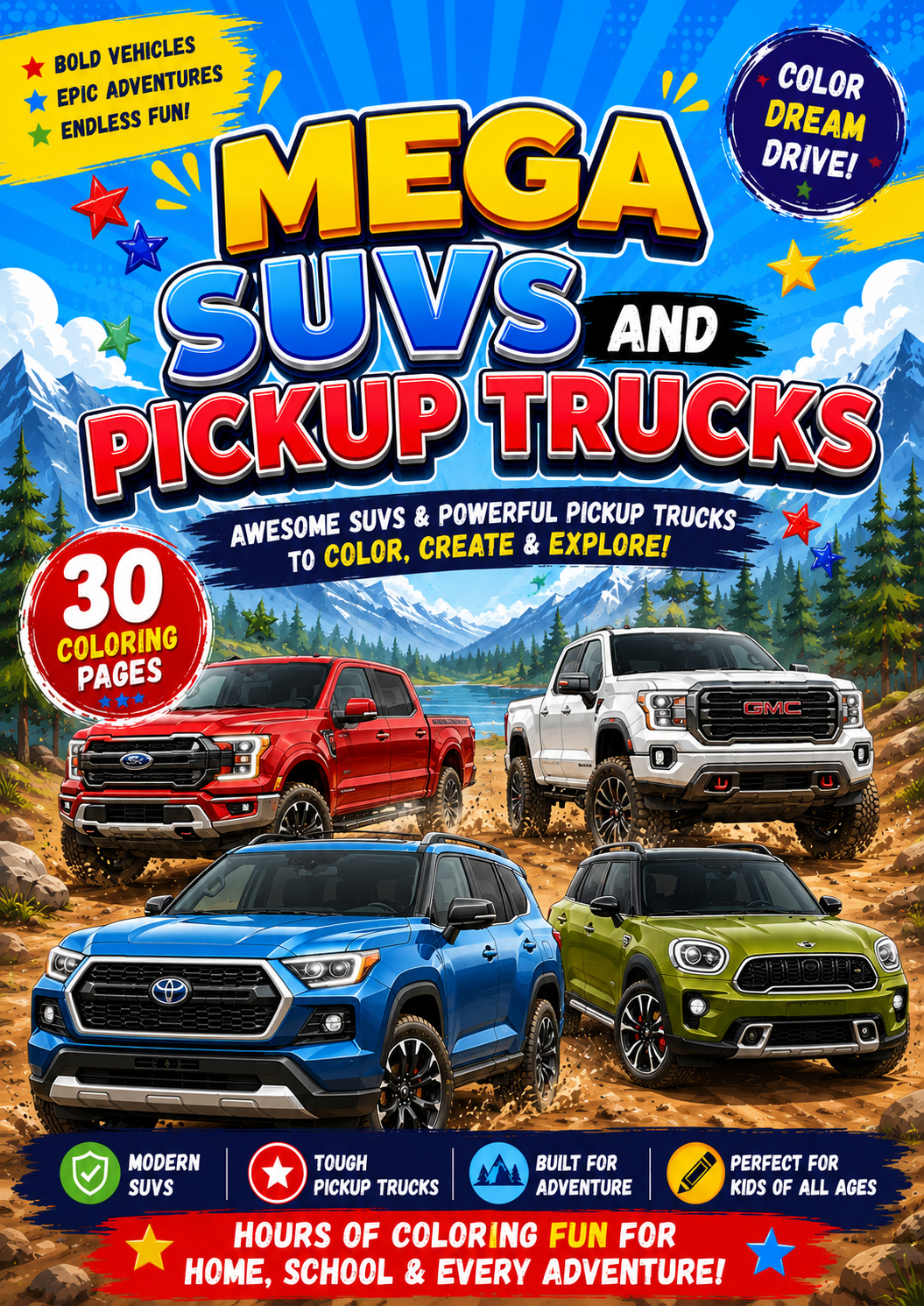 Colorful cover art for a children's coloring book titled 'Mega SUVs and Pickup Trucks' showing four different vehicles on a mountain road with text highlighting 30 coloring pages.